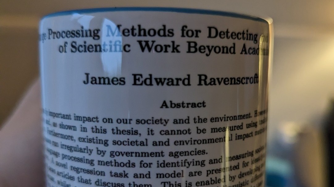 A mug with my PhD thesis abstract printed on it courtesy of my supervisor Amanda