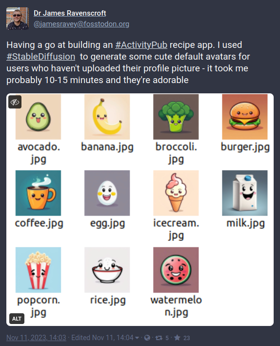 Screengrab of a mastodon toot where I mention that I am creating an activitypub recipe app and share a screenshot of some of the cute avatars I got SD to create.